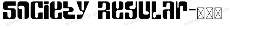 Society Regular字体转换 Society Regular字体转换